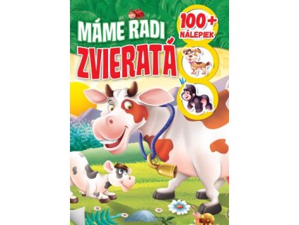 Máme radi zvieratá - 100+ nálepiek (2.vyd.)