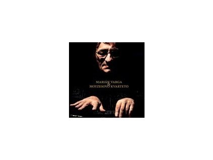 Marián Varga & Moyzesovo Kvarteto
