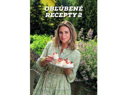 Obľúbené recepty 2 - Veronika Bušová