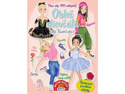 Obleč dievčatá ako tanečnice