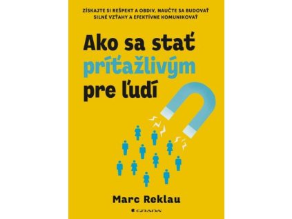 Ako sa stať príťažlivým pre ľudí