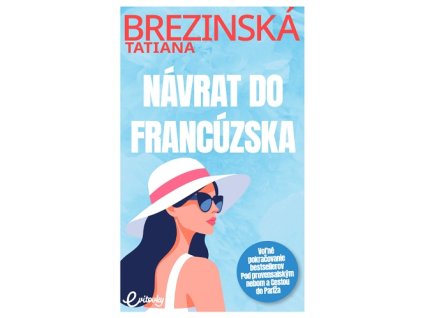 Návrat do Francúzska
