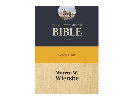 Výkladový komentář Bible (Genesis – Rút)