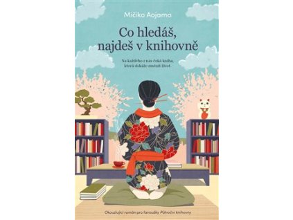 Co hledáš, najdeš v knihovně