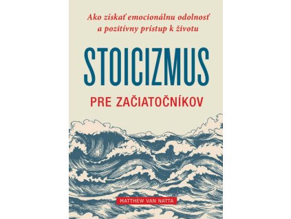 Stoicizmus pre začiatočníkov