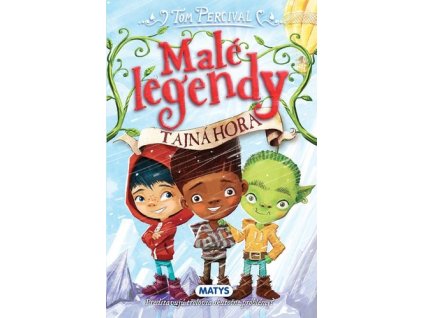 Malé legendy - Tajná hora