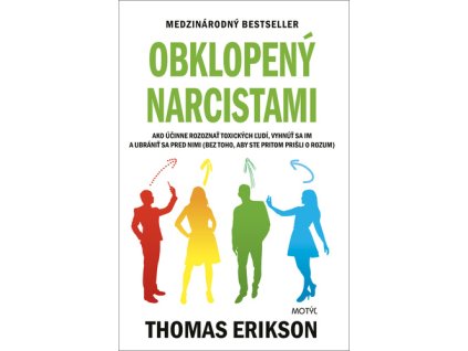 Obklopený narcistami