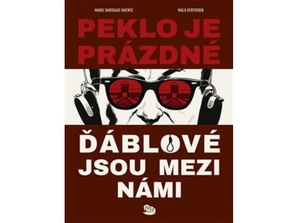 Peklo je prázdné, ďáblové jsou mezi námi
