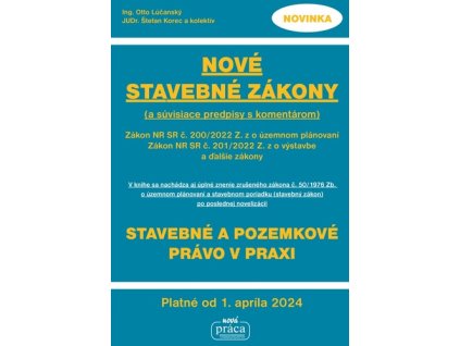 Nové stavebné zákony s komentárom a súvisiace predpisy