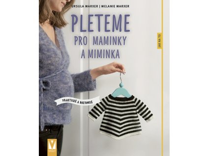 Pleteme pro maminky a miminka