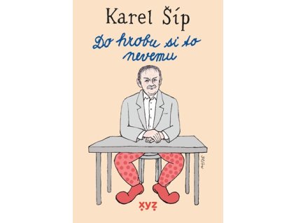 Do hrobu si to nevemu