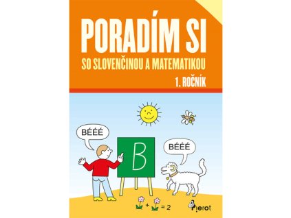 Poradím si so slovenčinou a matematikou 1. ročník