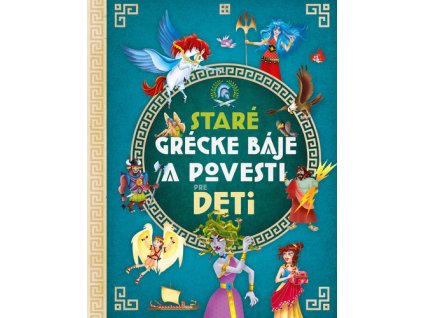 Staré grécke báje a povesti pre deti