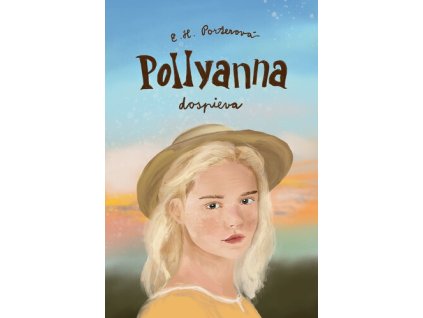 Pollyanna dospieva