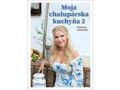 Moja chalupárska kuchyňa 2
