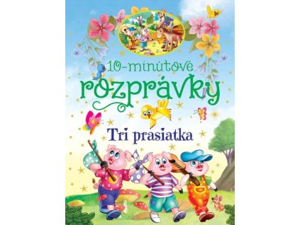 10-minútové rozprávky - Tri prasiatka
