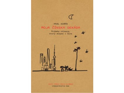 Moja čínska dekáda