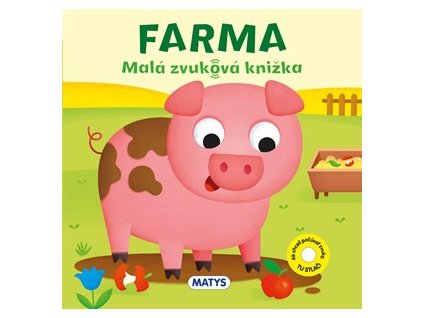 Farma - Malá zvuková knižka