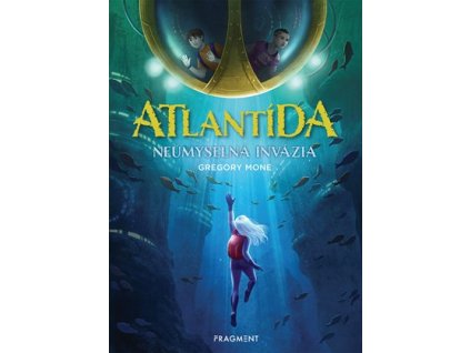 Atlantída - Neúmyselná invázia