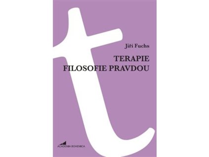Terapie filosofie pravdou