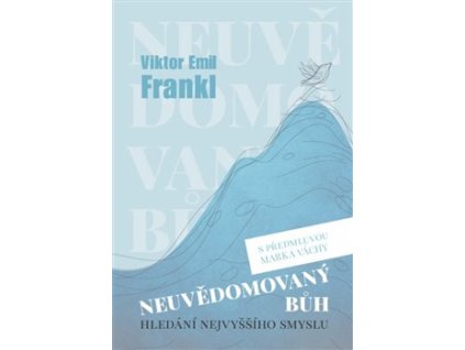 Neuvědomovaný Bůh