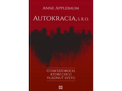 Autokracia, s. r. o.