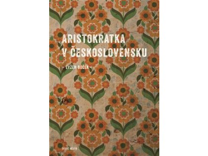 Aristokratka v Československu