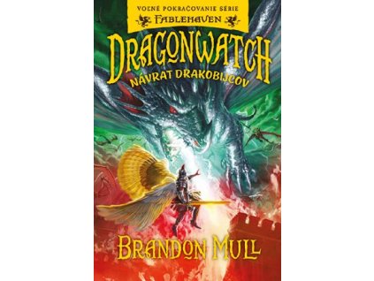 Dragonwatch 5: Návrat drakobijcov