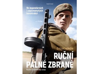 Ruční palné zbraně – Rusko a Sovětský svaz