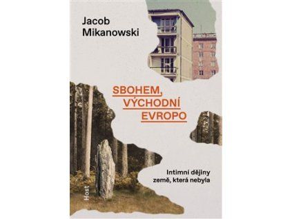 Sbohem, východní Evropo