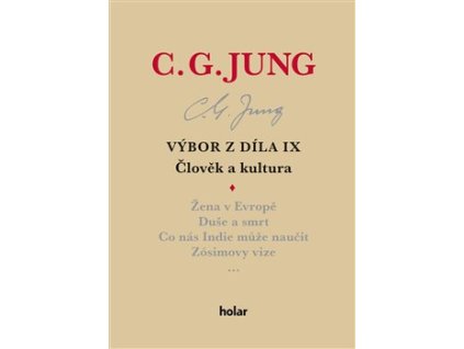 Výbor z díla IX – Člověk a kultura