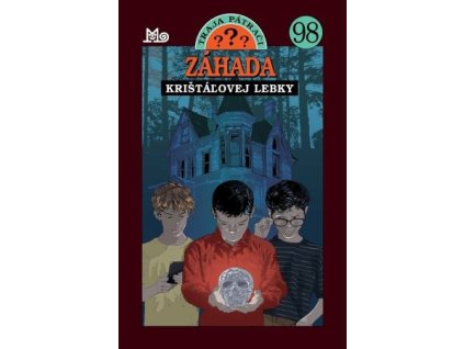 Traja pátrači 98 - Záhada krištáľovej lebky