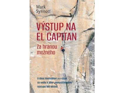 Výstup na El Capitan