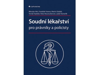Soudní lékařství pro právníky a policisty