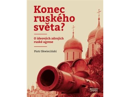 Konec ruského světa?