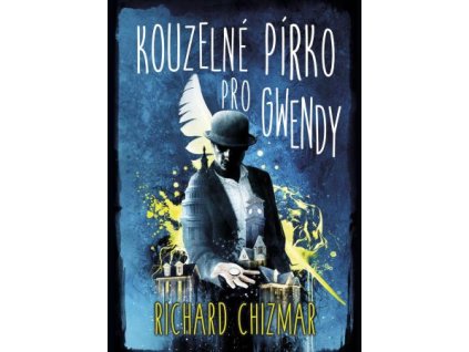 Kouzelné pírko pro Gwendy