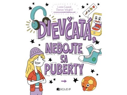 Dievčatá, nebojte sa puberty