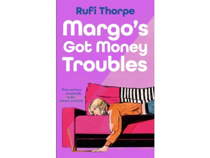Margo's Got Money Troubles