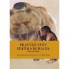 Pravěký svět Zdeňka Buriana - Kniha 3