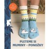 Pleteme si muminy – ponožky