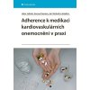Adherence k medikaci kardiovaskulárních onemocnění v praxi