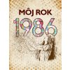 Môj rok 1986