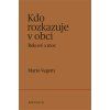 Kdo rozkazuje v obci