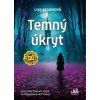 Temný úkryt