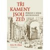Tři kameny jsou zeď