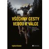 Vojtěch Boháč: Všechny cesty vedou k válce
