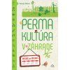 Permakultúra v záhrade