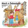 Mach a Šebestová na cestách