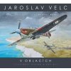 Jaroslav Velc – V oblacích