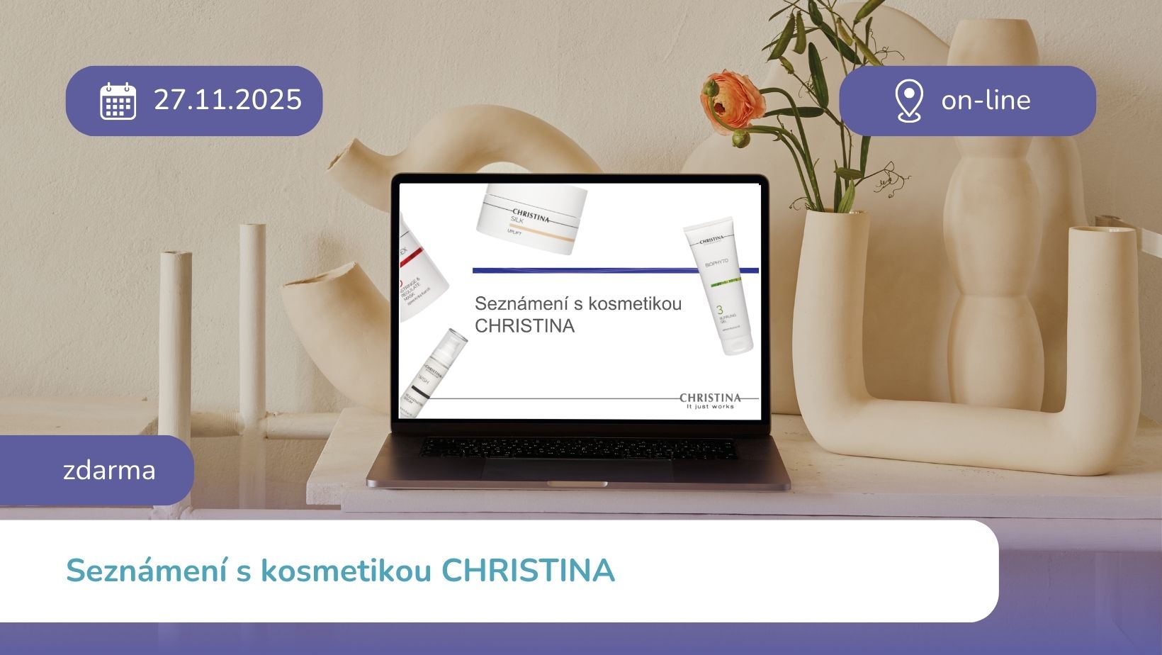 Webinář - Seznámení s kosmetikou CHRISTINA